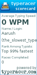 Scorecard for user the_slowest_typer99